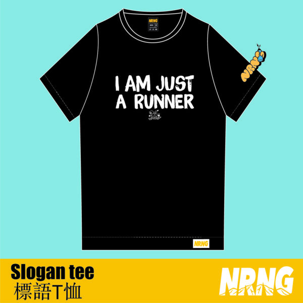 NRNG "I am just a runner" slogan tee black